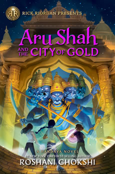 Aru Shah and the City of Gold by author Roshani Chokshi