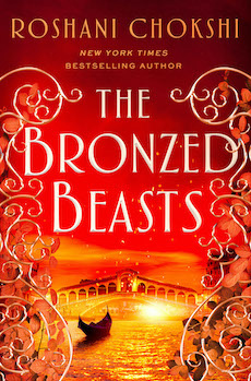 The Bronzed Beasts by author Roshani Chokshi