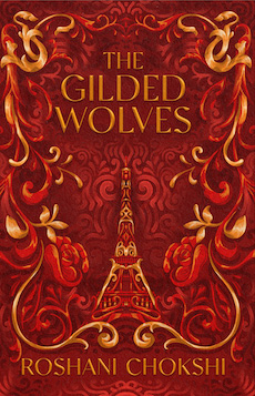 The Gilded Wolves by author Roshani Chokshi