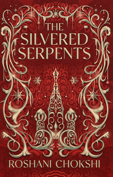 The Silvered Serpents by author Roshani Chokshi